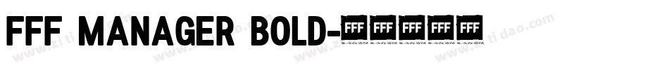 FFF Manager Bold字体转换
